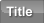 order by title